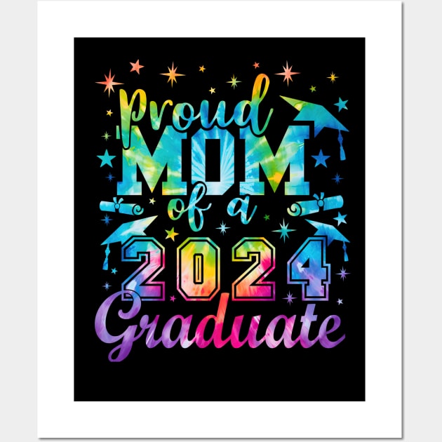 Proud Mom of a 2024 Graduate Mom Senior 2024 graphic Tie-Dye Wall Art by Asg Design